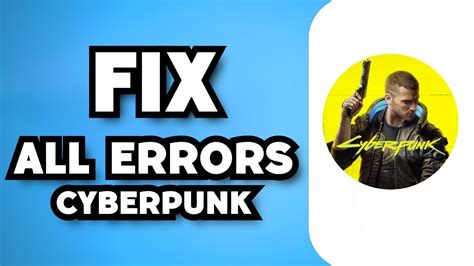 cyberpunk crash on startup|cyberpunk not starting steam.